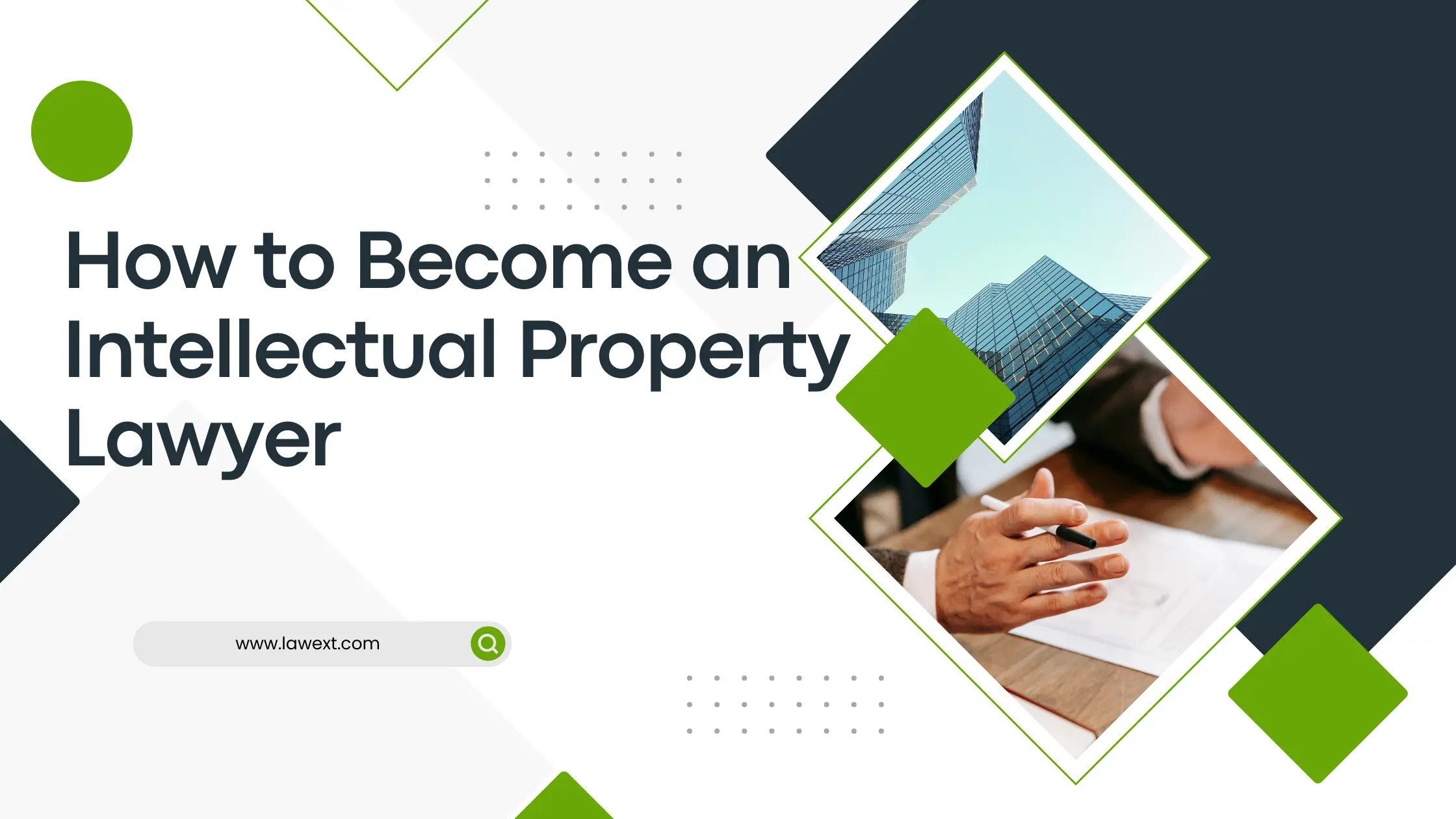 How to Become an Intellectual Property Lawyer?