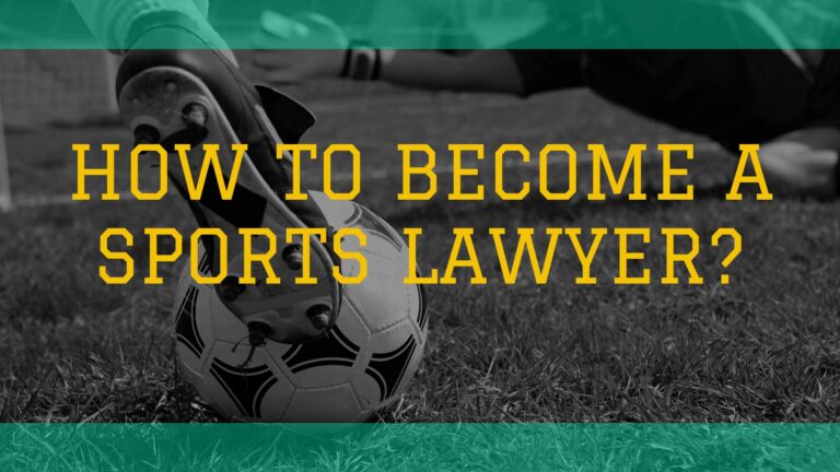 How to Become a Sports Lawyer?