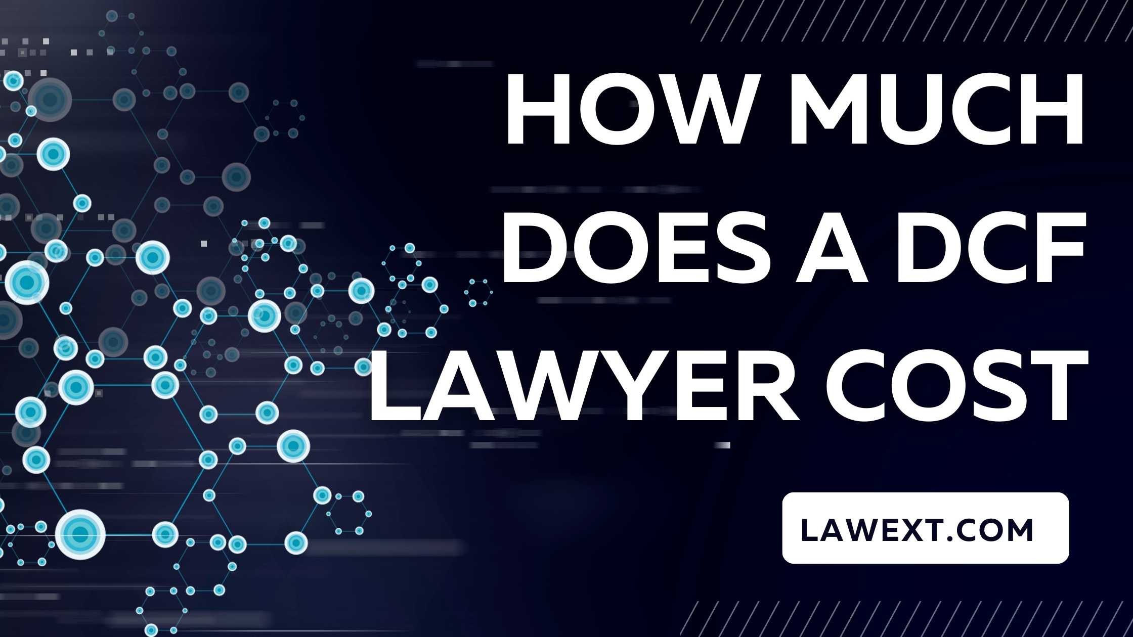 How Much Does a DCF Lawyer Cost