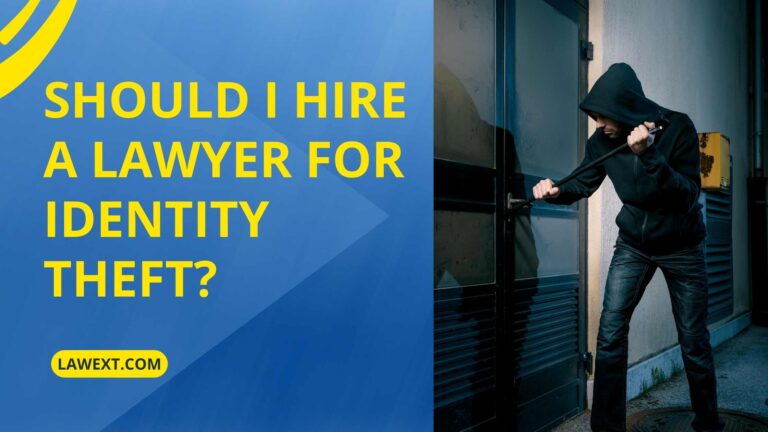 Should I Hire a Lawyer for Identity Theft?