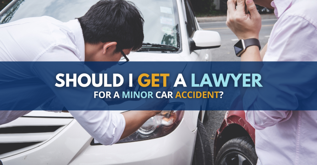 Should I Get a Lawyer for a Minor Car Accident