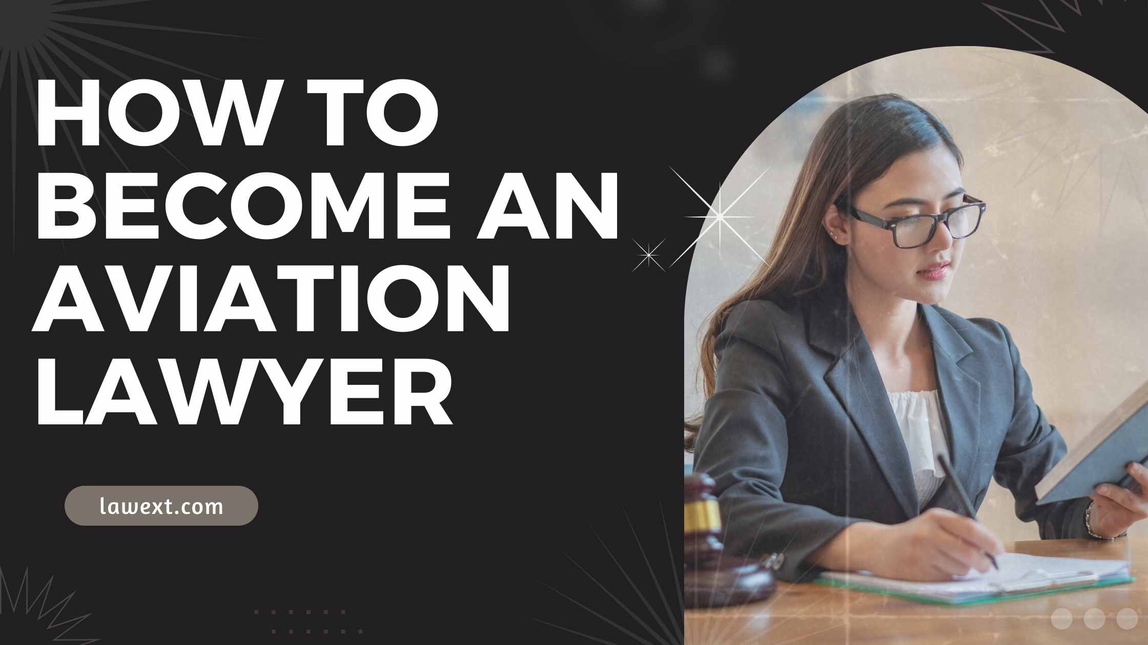 How to Become an Aviation Lawyer