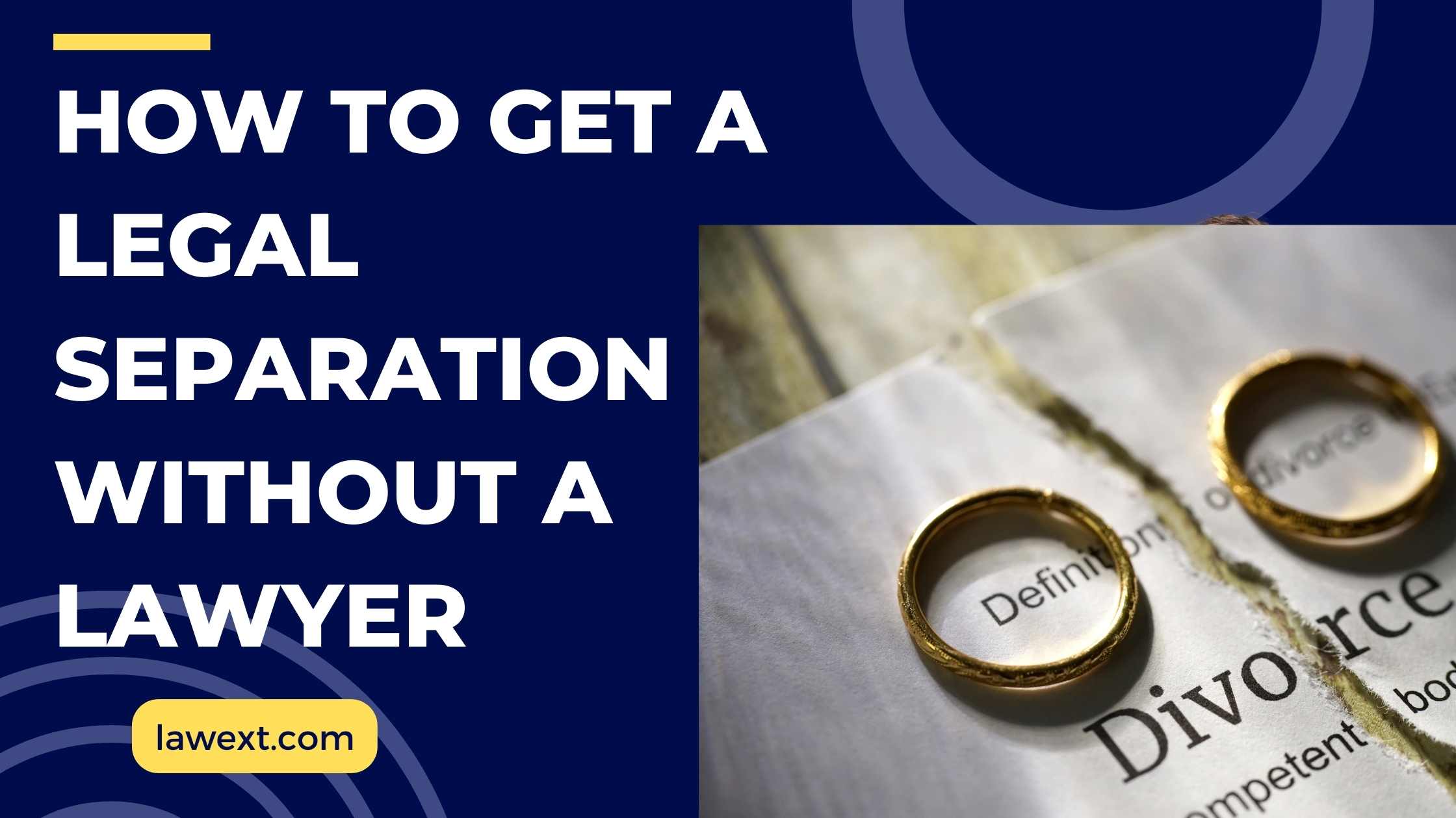 How to Get a Legal Separation Without a Lawyer?