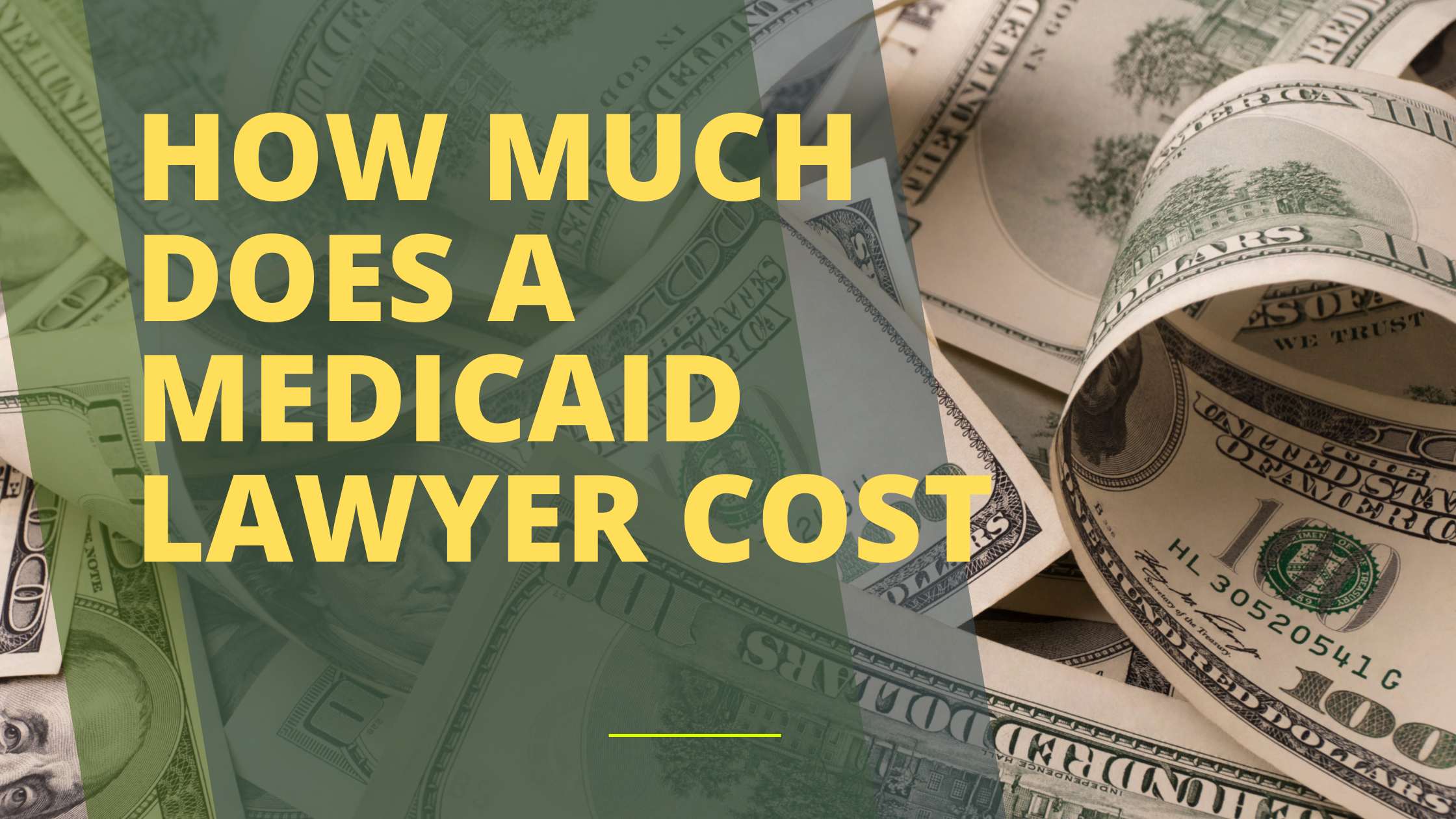 How Much Does a Medicaid Lawyer Cost