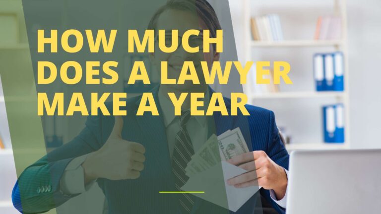 How Much Does a Lawyer Make a Year