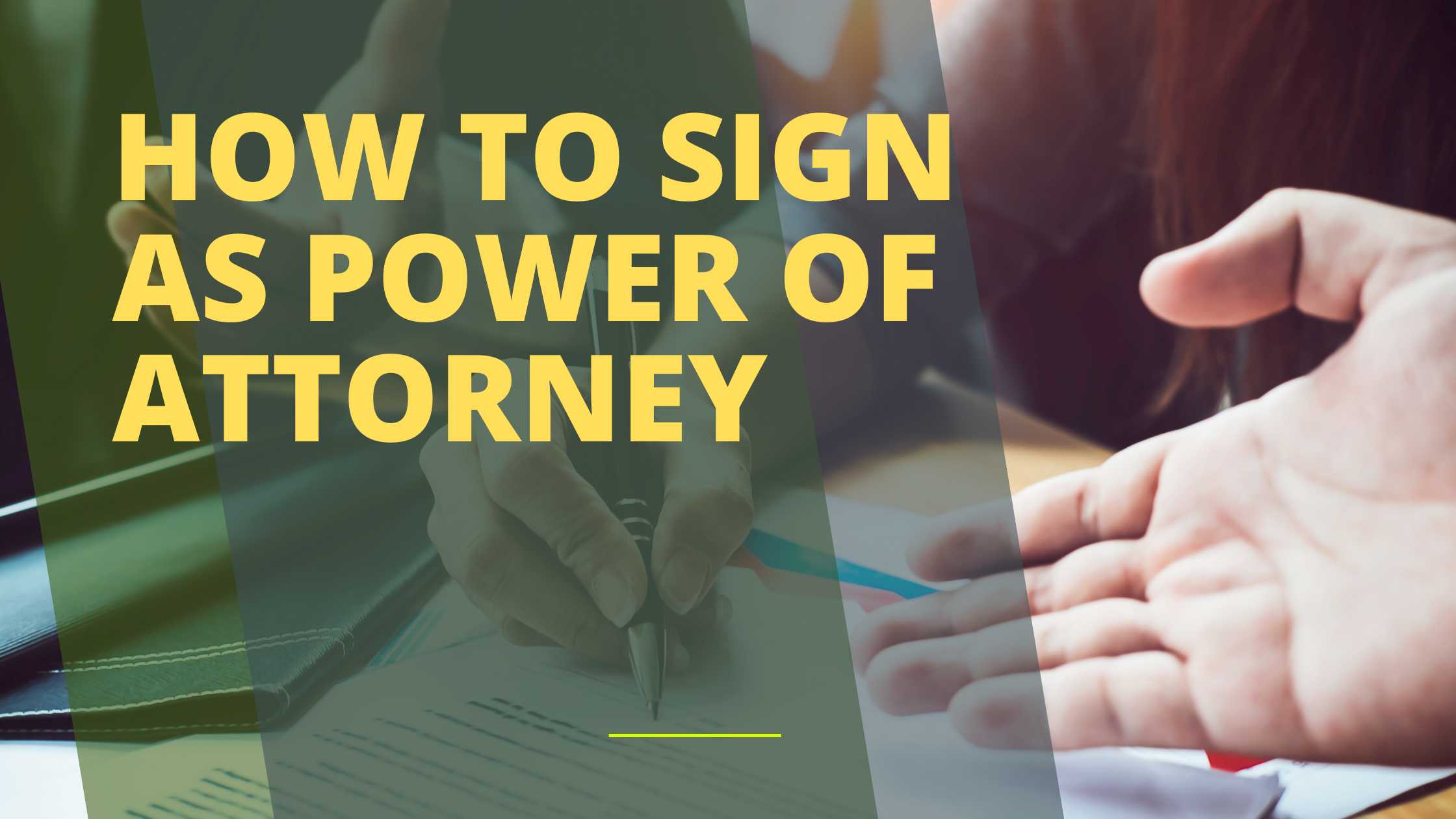 How to Sign As Power of Attorney