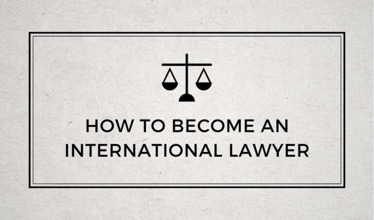 How to Become an International Lawyer