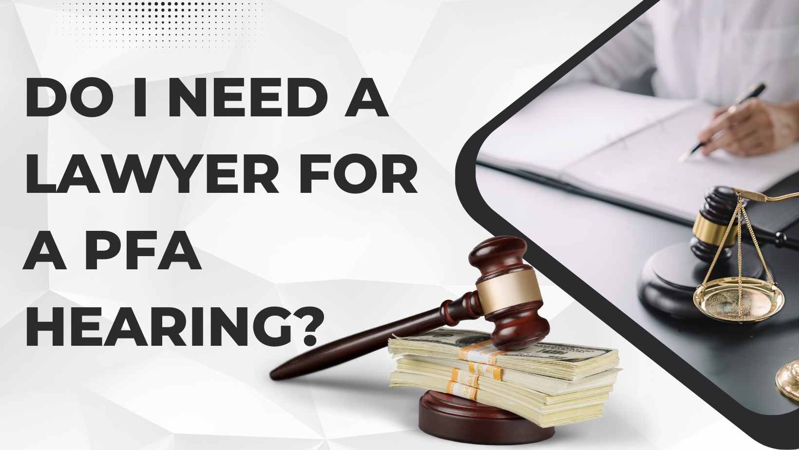 Do I Need a Lawyer for a PFA Hearing?