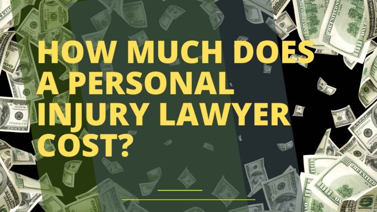 How Much Does a Personal Injury Lawyer Cost?